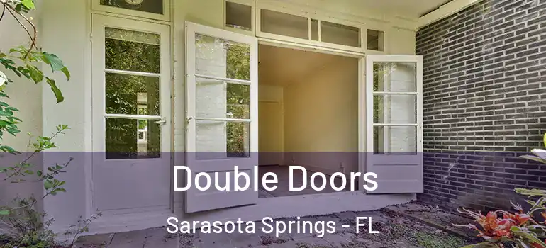 Double Doors Sarasota Springs - FL