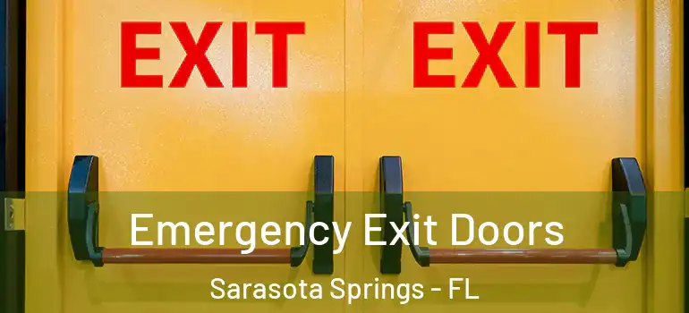 Emergency Exit Doors Sarasota Springs - FL