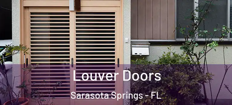 Louver Doors Sarasota Springs - FL