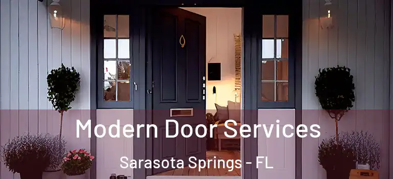 Modern Door Services Sarasota Springs - FL