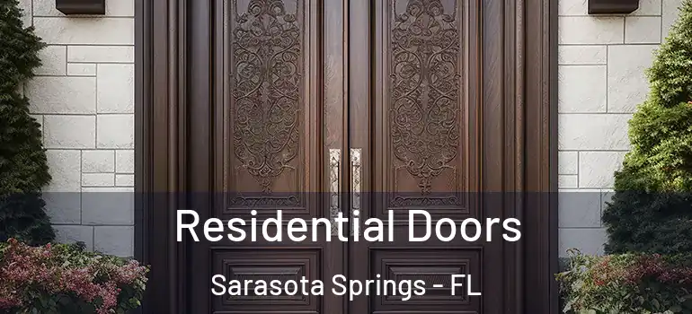 Residential Doors Sarasota Springs - FL