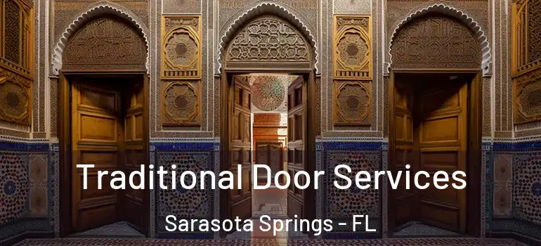 Traditional Door Services Sarasota Springs - FL
